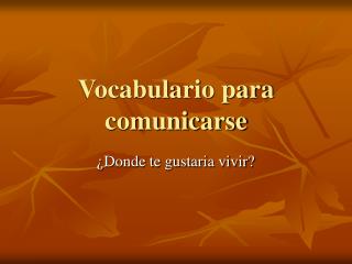 Vocabulario para comunicarse