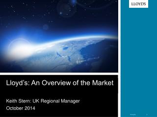 Lloyd’s: An Overview of the Market