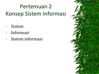 Pertemuan 2 Konsep Sistem Informasi