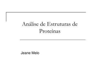 Análise de Estruturas de Proteínas