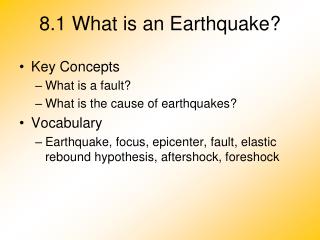 8.1 What is an Earthquake?