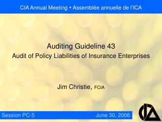 CIA Annual Meeting Ÿ Assemblée annuelle de l’ICA