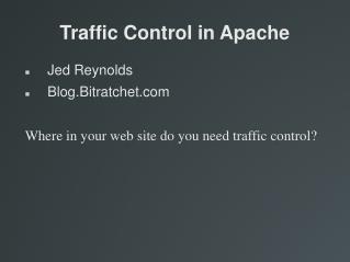 Traffic Control in Apache
