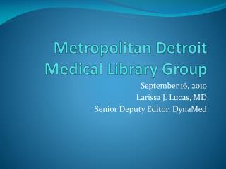 Metropolitan Detroit Medical Library Group