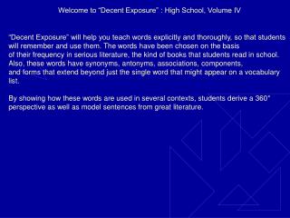 Welcome to “Decent Exposure” : High School, Volume IV