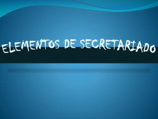 Elementos de secretariado