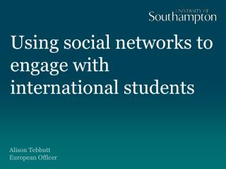 Using social networks to engage with international students