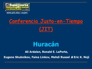 Conferencia Justo-en-Tiempo (JIT) Huracán