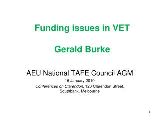 Funding issues in VET Gerald Burke