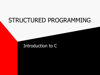 STRUCTURED PROGRAMMING