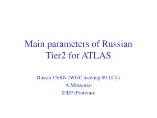 Main parameters of Russian Tier2 for ATLAS