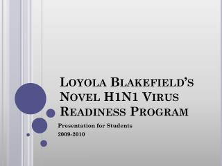 Loyola Blakefield’s Novel H1N1 Virus Readiness Program