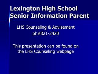 Lexington High School Senior Information Parent