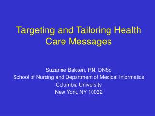 Targeting and Tailoring Health Care Messages