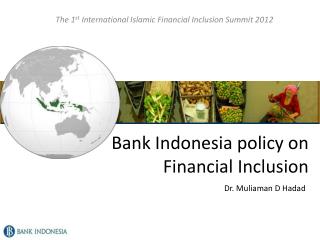 Bank Indonesia policy on Financial Inclusion