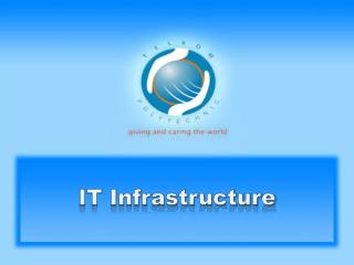 IT Infrastructure