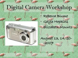 Digital Camera Workshop