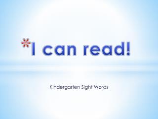 I can read!