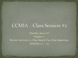CCMIA – Class Session #2
