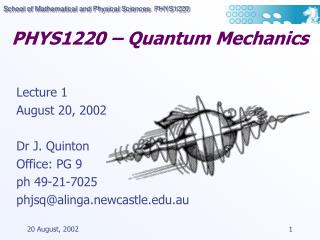 PHYS1220 – Quantum Mechanics