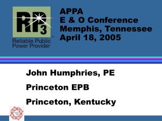 John Humphries, PE Princeton EPB Princeton, Kentucky