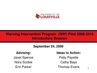Warning Intervention Program (WIP) Pilot 2009-2010 Introductory Session