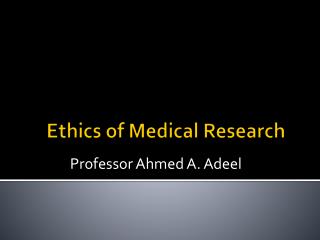 Ethics of Medical Research