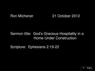 Ron Michener 	 			21 October 2012
