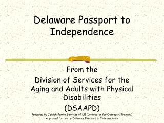 Delaware Passport to Independence