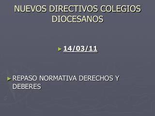 NUEVOS DIRECTIVOS COLEGIOS DIOCESANOS