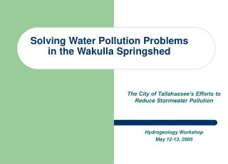 Solving Water Pollution Problems in the Wakulla Springshed