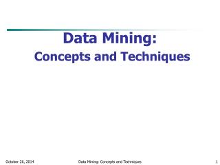 Data Mining: Concepts and Techniques