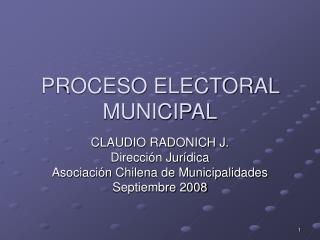 PROCESO ELECTORAL MUNICIPAL