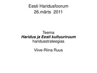 Eesti Haridusfoorum 26.märts 2011
