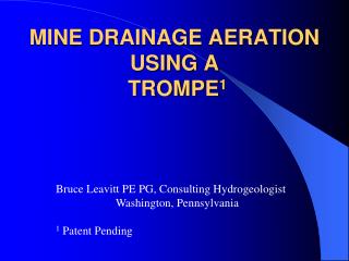Mine drainage aeration using a Trompe 1