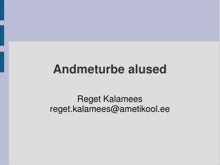 Andmeturbe alused