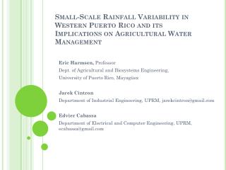 Eric Harmsen, Professor Dept. of Agricultural and Biosystems Engineering,