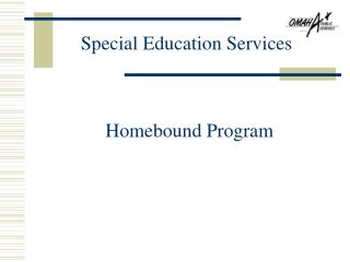 Homebound Program