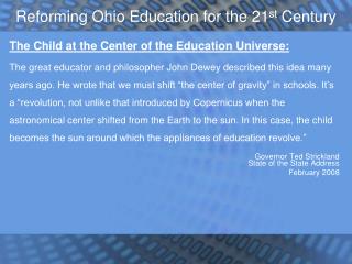 Reforming Ohio Education for the 21 st Century