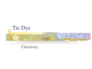 Tie Dye