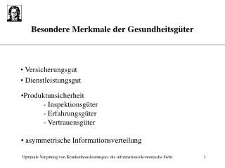 Besondere Merkmale der Gesundheitsgüter