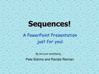 Sequences!