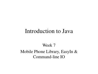 Introduction to Java