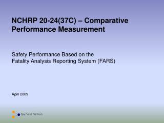 NCHRP 20-24(37C) – Comparative Performance Measurement