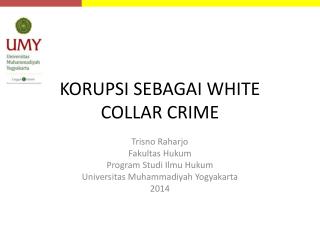 KORUPSI SEBAGAI WHITE COLLAR CRIME