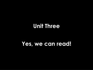 Unit Three