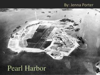 Pearl Harbor