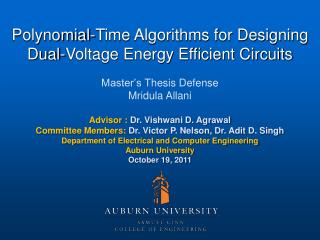 Polynomial-Time Algorithms for Designing Dual-Voltage Energy Efficient Circuits