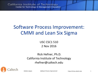 Software Process Improvement: CMMI and Lean Six Sigma