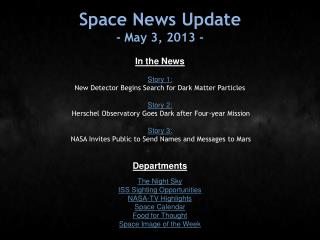 Space News Update - May 3, 2013 -